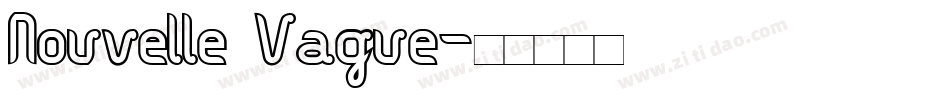Nouvelle Vague字体转换